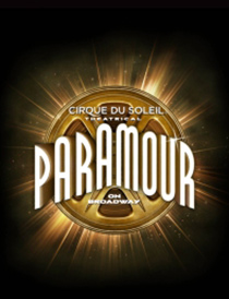 Cirque du Soleil Paramour - Cirque du Soleil Paramour 2016
