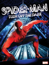 Spider-Man: Turn Off The Dark - Spider-Man: Turn Off The Dark 2010