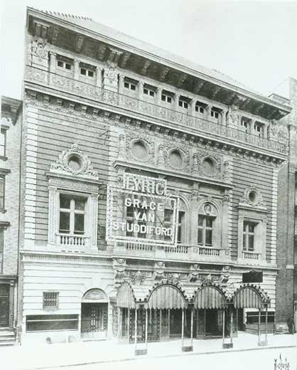 Lyric Theatre - Circa 1903. Bill Morrison collection, courtesy of the Shubert Archive.